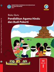 Buku Guru Pendidikan Agama Hindu dan Budi Pekerti Kelas I