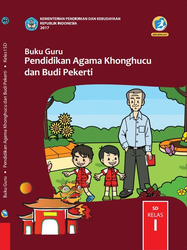 Buku Guru Pendidikan Agama Khonghucu dan Budi Pekerti Kelas I