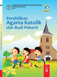 Pendidikan Agama Katolik Dan Budi Pekerti Kelas II