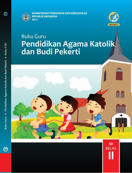 Buku Guru Pendidikan Agama Kristen dan Budi Pekerti Kelas II