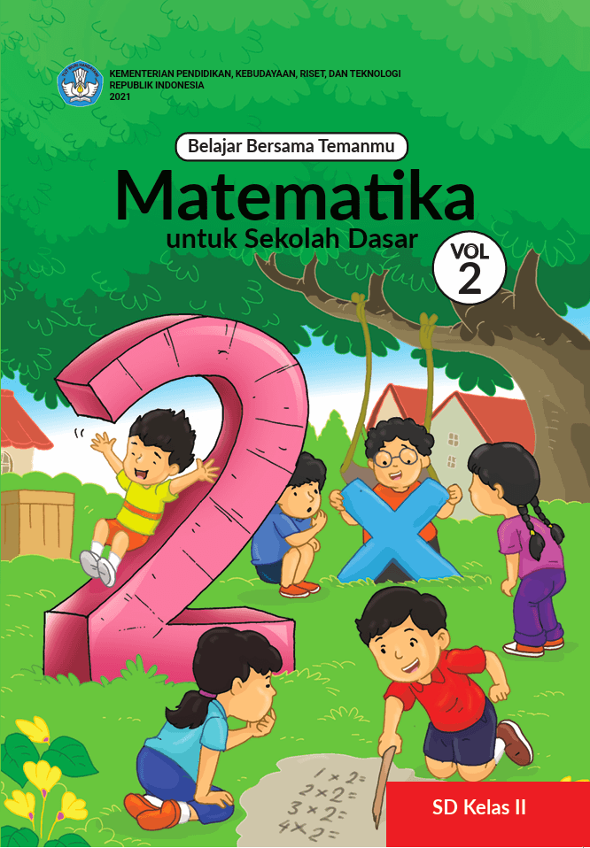 Belajar Bersama Temanmu Matematika untuk Sekolah Dasar Kelas II – Volume 2