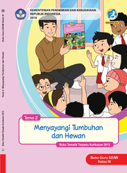 Buku Guru Tema 2 kelas III Menyayangi tumbuhan dan hewan