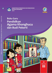 Buku Guru Pendidikan agama Khonghucu Dan Budi Pekerti Kelas III