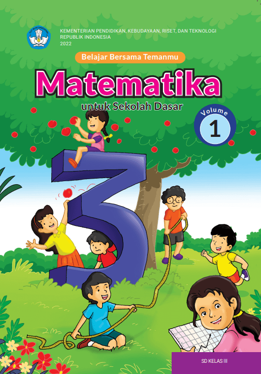 Belajar Bersama Temanmu Matematika untuk Sekolah Dasar Kelas III – Volume 1