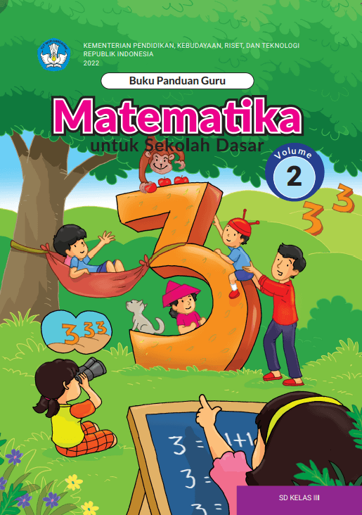 Buku Panduan Guru Matematika untuk Sekolah Dasar Kelas III – Volume 2