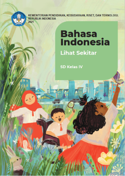 Bahasa Indonesia: Lihat Sekitar untuk SD Kelas IV