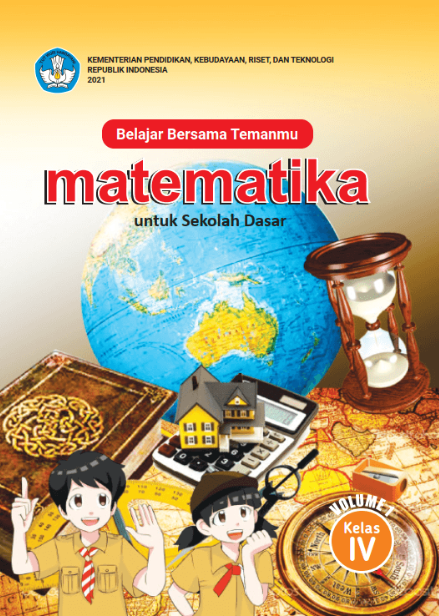 Belajar Bersama Temanmu Matematika untuk Sekolah Dasar Kelas IV – Volume 1
