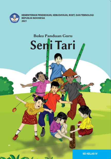 Buku Panduan Guru Seni Tari untuk SD Kelas IV
