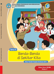 Buku Guru Kelas V Tema 9 Benda-Benda disekitar kita