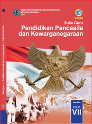 Buku Guru Pendidikan Pancasila Dan kewarganegaraan Kelas VII