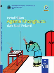 Pendidikan Agama Khonghucu dan Budi Pekerti Kelas VIII