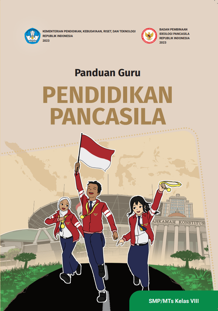 Buku Panduan Guru Pendidikan Pancasila dan Kewarganegaraan untuk SMP Kelas VIII