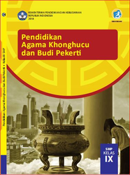 Pendidikan Agama Khonghucu Dan Budi Pekerti Kelas IX