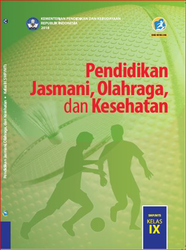 Pendidikan Jasmani Olahraga Dan Kesehatan Kelas IX