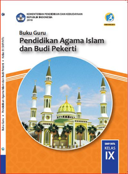 Buku Guru Pendidikan agama Islam Dan Budi Pekerti Kelas IX