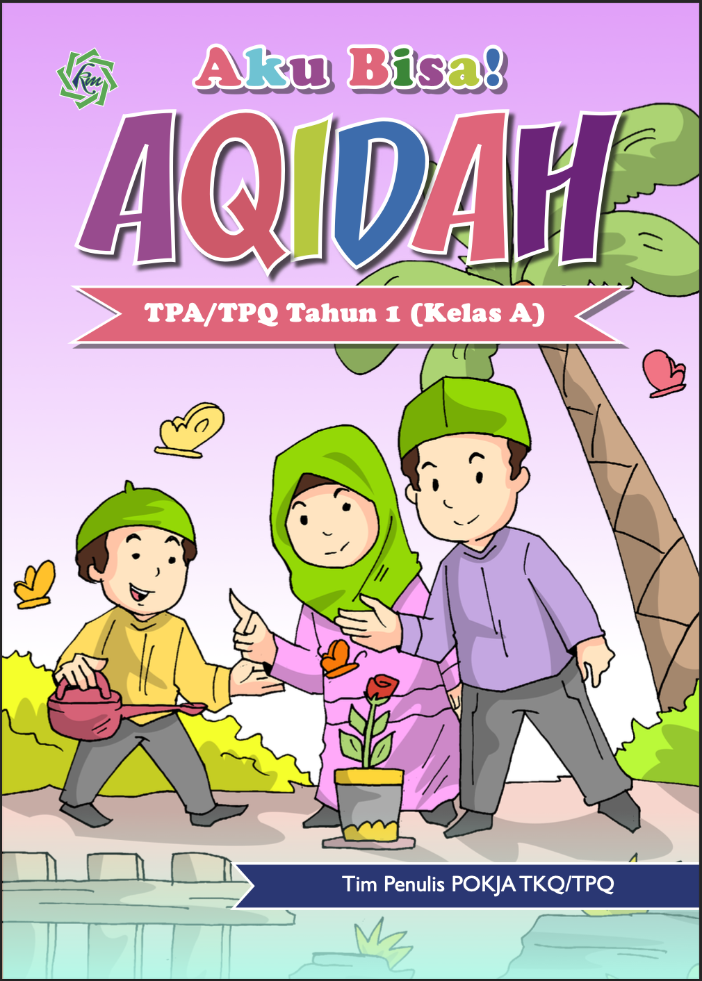 AKU BISA AQIDAH BAGIAN A