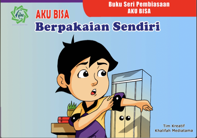 Aku Bisa Berpakaian Sendiri