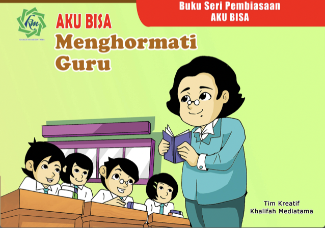 Aku Bisa Menghormati Guru