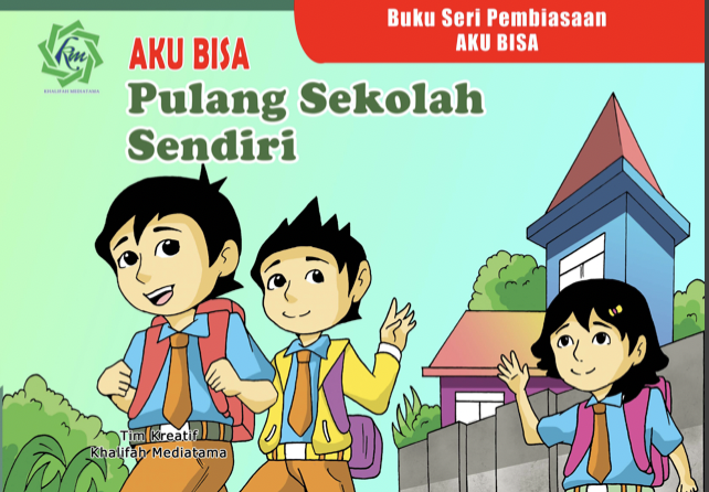 Aku Bisa Pulang Sekolah Sendiri