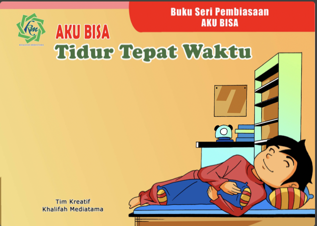 Aku Bisa Tidur Tepat Waktu