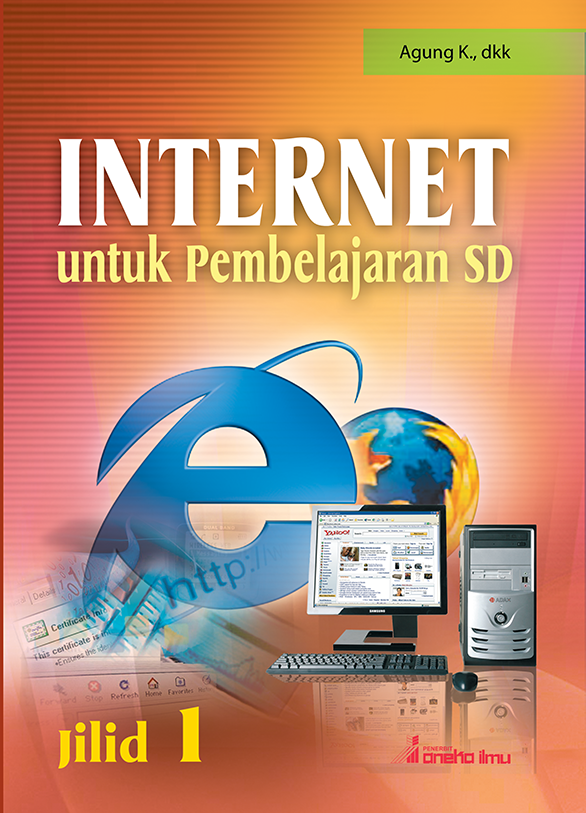 Internet untuk Pembelajaran SD Jilid 1