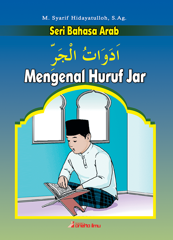 Seri Bahasa Arab : Adawat al jar ( Huruf Jar )