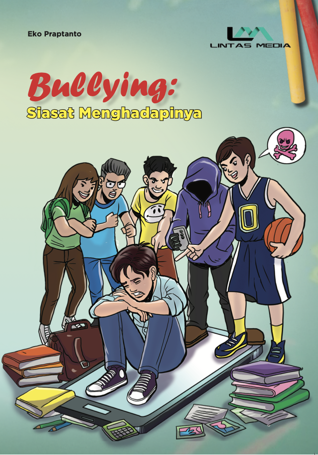 BULLYING : Siasat Menghadapinya