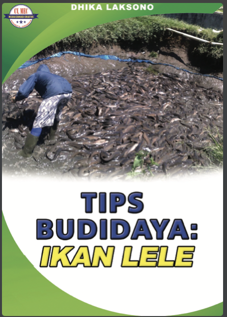 Tips Budi Daya Ikan Air Tawar : Lele