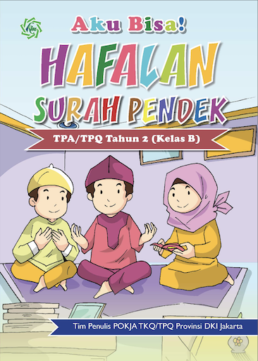 Aku Bisa Hafalan Surat Pendek Bagian B