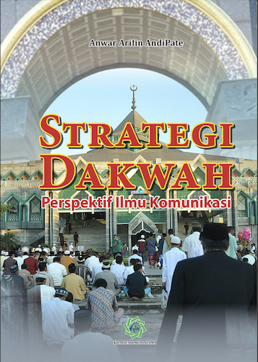 Strategi Dakwah–Perspektif Ilmu Komunikasi