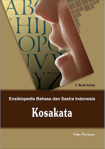 Ensiklopedia Bahasa dan Sastra Indonesia: Kosakata