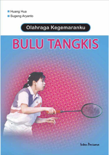 Olahraga Kegemaranku: Bulutangkis