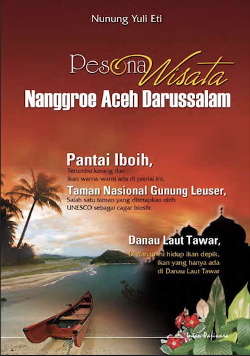 Pesona Wisata Nanggroe Aceh Darussalam