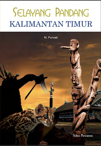 Selayang Pandang Kalimantan Timur