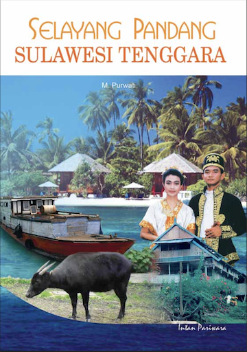 Selayang Pandang Sulawesi Tenggara