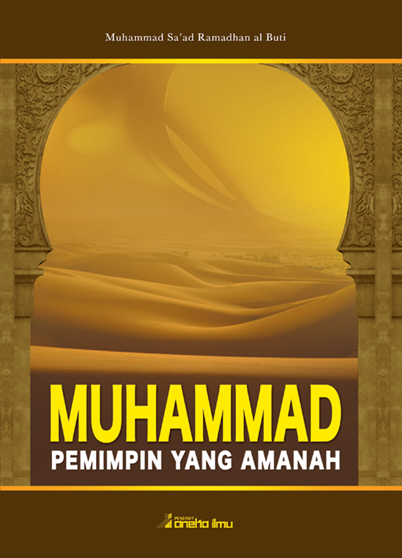 Muhammad, Pemimpin Yang Amanah