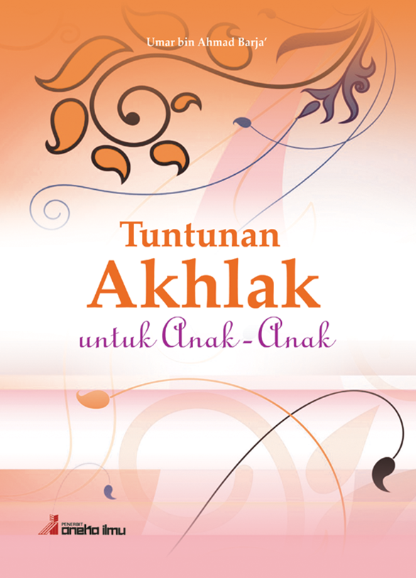 Tuntunan Akhlak Untuk Anak - Anak