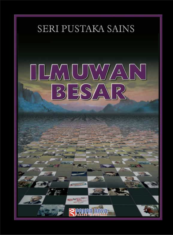 Seri Pustaka Sains Ilmuwan Besar