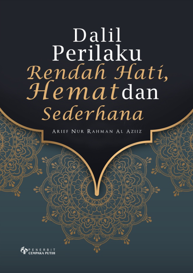 Dalil Perilaku Rendah Hati, Hemat, dan Sederhana